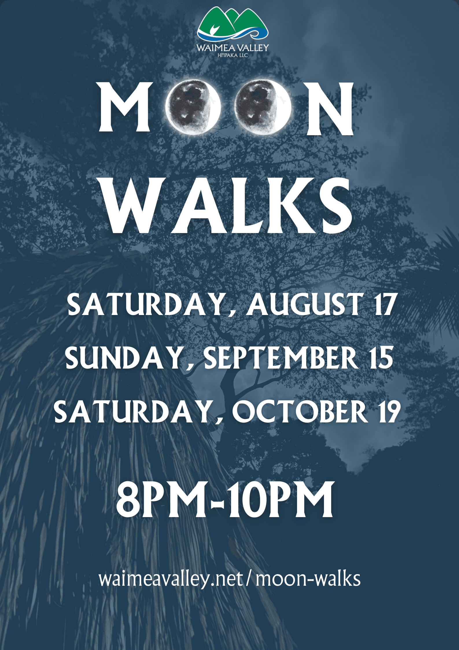 Moon Walks at Waimea Valley