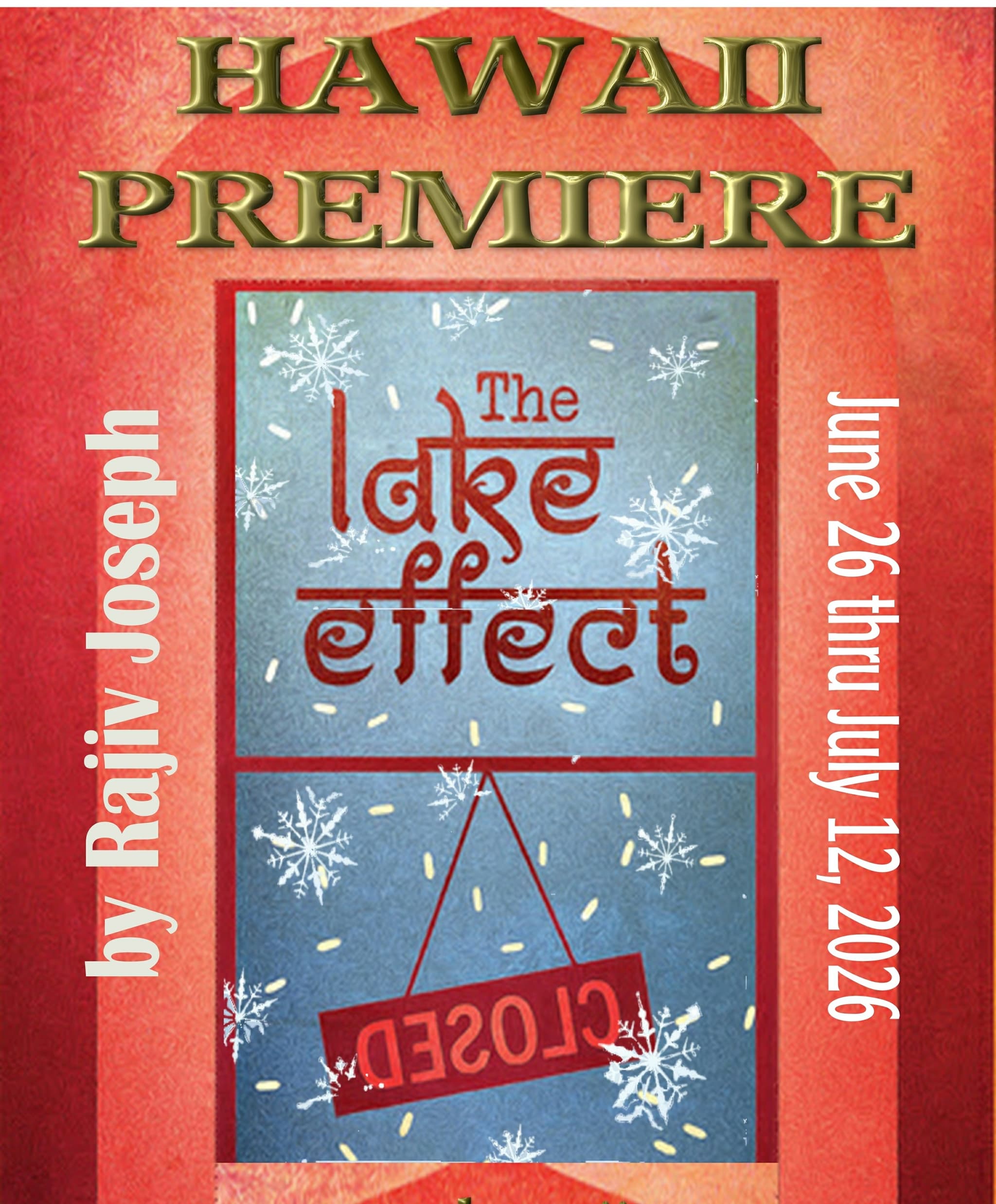 The Lake Effect -  A HAWAII PREMIERE