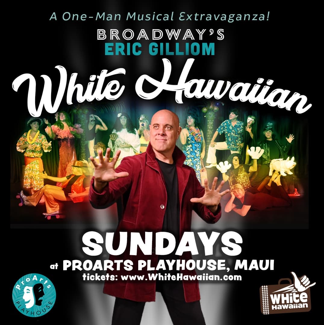 Eric Gilliom's "White Hawaiian" Returns!