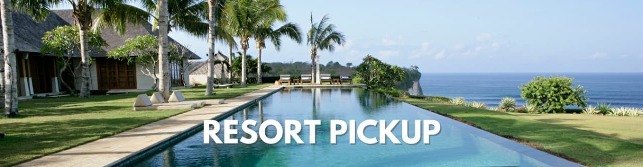 Private Resort Pickup