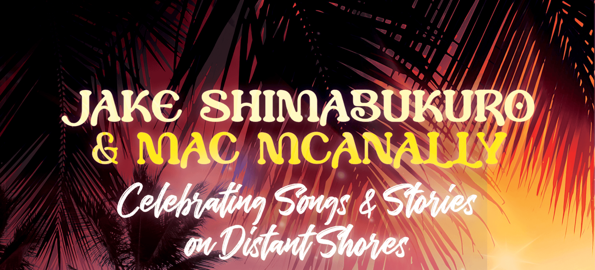 JAKE SHIMABUKURO & MAC MCANALLY