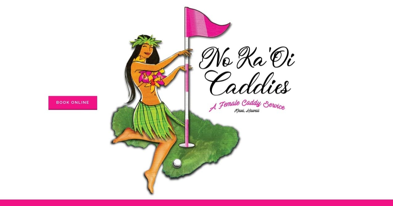 No Ka'Oi Caddy Service
